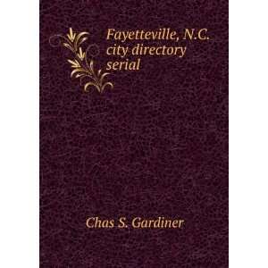  Fayetteville, N.C. city directory serial Chas S. Gardiner Books