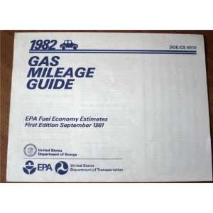   Gas Mileage Guide EPA Fuel Economy Estimates DOE/CE 0019 USDOE Books