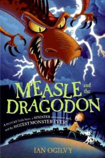   Measle and the Dragodon by Ian Ogilvy, HarperCollins 