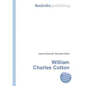  William Charles Cotton Ronald Cohn Jesse Russell Books