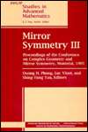 Mirror Symmetry III Proceedings of the Conference on Complex Geometry 