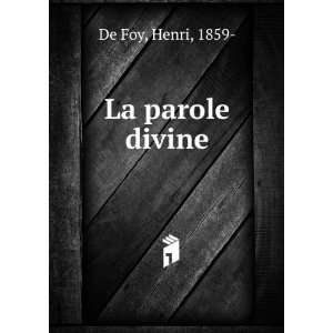  La parole divine Henri, 1859  De Foy Books