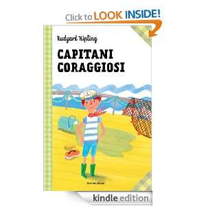 Capitani coraggiosi (Italian Edition) Rudyard Kipling, A. Strada 
