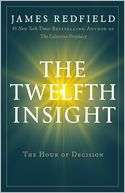 The Twelfth Insight The Hour James Redfield