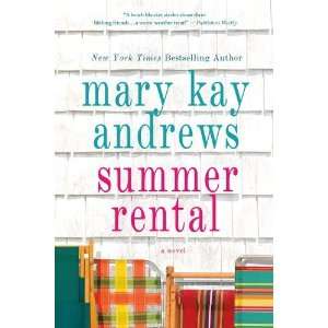  Summer Rental [Paperback] Mary Kay Andrews Books