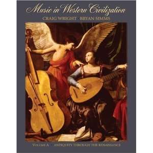  Music in Western Civilization, Volume A Antiquity through 