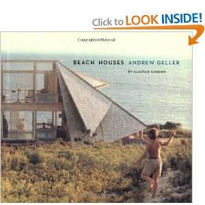    Beach Houses Andrew Geller [Hardcover] Alastair Gordon Books
