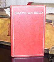 VINTAGE BOOK BRAVE AND BOLD Horatio Alger, Jr.  