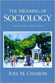   of Sociology, (0130336750), Joel M. Charon, Textbooks   