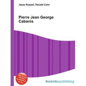    Pierre Jean George Cabanis Ronald Cohn Jesse Russell Books