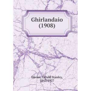   Ghirlandaio, (9781275200951) Gerald Stanley. Davies Books
