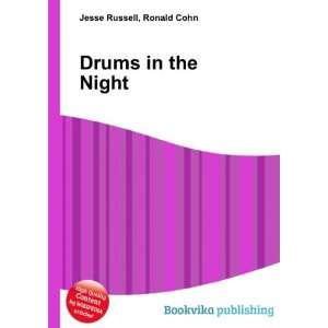  Drums in the Night Ronald Cohn Jesse Russell Books