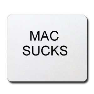  Mac Sucks Mac Mousepad by 