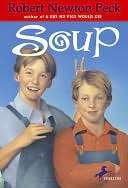   Soup by Robert Newton Peck, Random House Childrens 