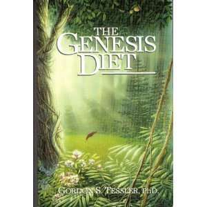  The Genesis Diet [Paperback] Gordon S. Tessler Books