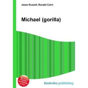  Michael (gorilla) Ronald Cohn Jesse Russell Books