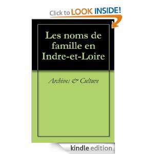 famille en Indre et Loire (Oeuvres courtes) (French Edition) Archives 