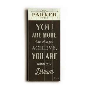  You Are What You Dream Vintage Wood Sign