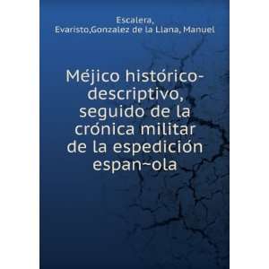   espanÌ?ola Evaristo,Gonzalez de la Llana, Manuel Escalera Books