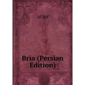  Bria (Persian Edition) Al Vaf Books