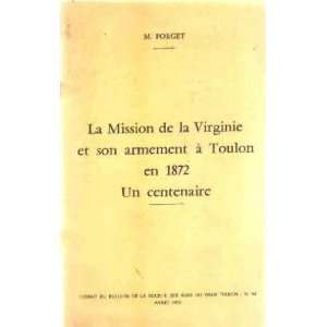  La mission de la virginie et son armement à toulon en 