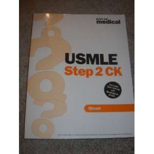  KAPLAN MEDICAL USMLE STEP 2 CK Qbook (2004) Michael S 