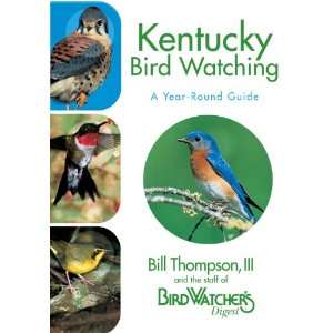   Bird Watching   Year Round Guide; More than 100 Species Everything