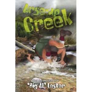  Arse up Creek Lester Al Books