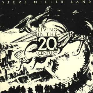 500x500 scan of cover art for Living in the 20th Century by Steve 