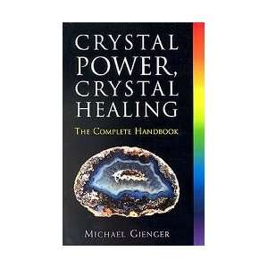   Crystal Power, Crystal Healing by Gienger, Michael (BCRYPOW) Beauty