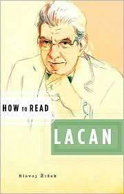 How to Read Lacan, (0393329550), Slavoj ZiZek, Textbooks   Barnes 
