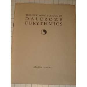   of Dalcroze Eurythmics 1926 1927 Season Marguerite Heaton Books