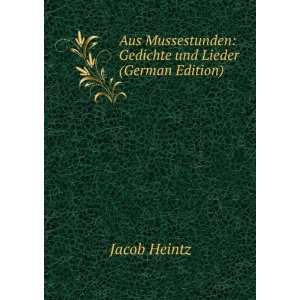   und Lieder (German Edition) (9785873901883) Jacob Heintz Books