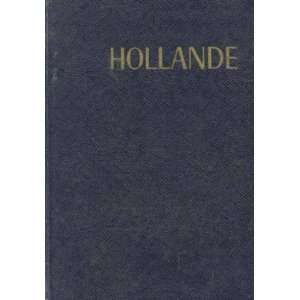  Hollande Guide bleues Severin Brouhot Ambrière Books