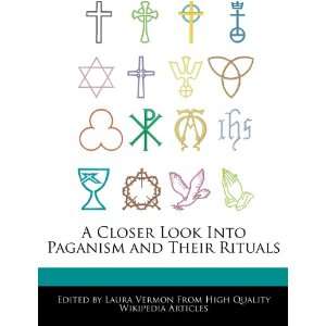 Closer Look Into Paganism and Their Rituals
