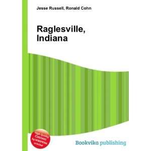  Raglesville, Indiana Ronald Cohn Jesse Russell Books