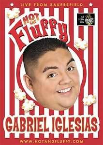 Gabriel Iglesias   Hot And Fluffy DVD, 2007  