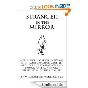 Stranger In The Mirror Michael Edward Little  Kindle 