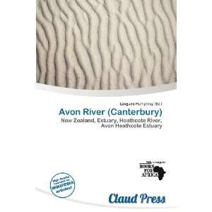    Avon River (Canterbury) (9786136734477) Lóegaire Humphrey Books