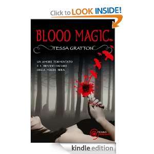 Blood Magic (Freeway) (Italian Edition) Tessa Gratton, S. Brogli 
