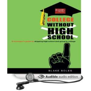   High School and Going to College [Unabridged] [Audible Audio Edition