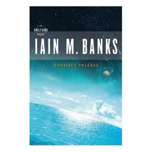  Consider Phlebas Publisher Orbit Iain M. Banks Books