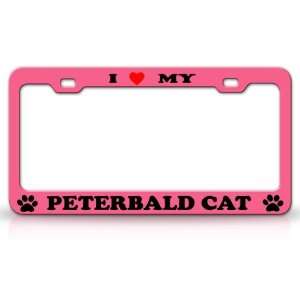  I LOVE MY PETERBALD Cat Pet Animal High Quality STEEL 