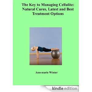   Managing Cellulite Natural Cures, Latest and Best Treatment Options