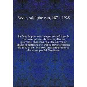   et des notes par Ad. Van Bever Adolphe van, 1871 1925 Bever Books