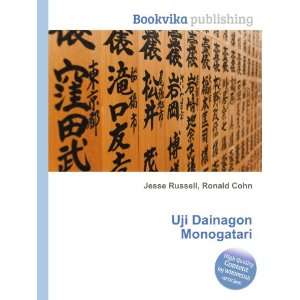  Uji Dainagon Monogatari Ronald Cohn Jesse Russell Books