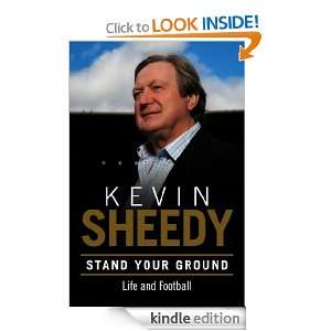 Stand Your Ground Kevin Sheedy  Kindle Store
