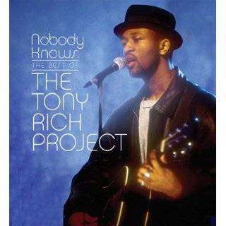 Nobody Knows The Best of the Tony Rich Project