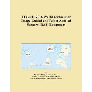  The 2011 2016 World Outlook for Image Guided and Robot 