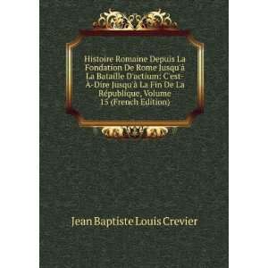   De La RÃ©publique, Volume 15 (French Edition) Jean Baptiste Louis